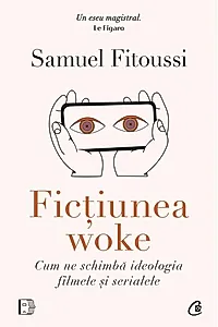 Ficțiunea woke