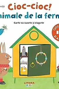 Bebe învață. Cioc-cioc! Animale de la fermă