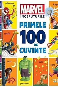 Marvel Începuturile. Primele 100 de cuvinte