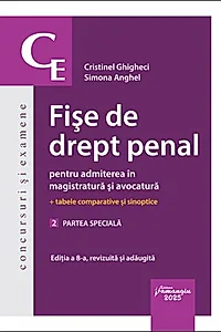 Fișe de drept penal pentru admiterea în magistratură și avocatură. Partea generală (Vol. 2)