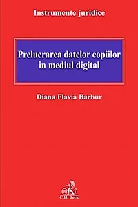 Prelucrarea datelor copiilor în mediul digital