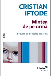 Mintea de pe urmă