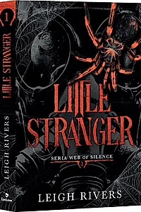 Little stranger. Seria WEB of SILENCE Vol.1