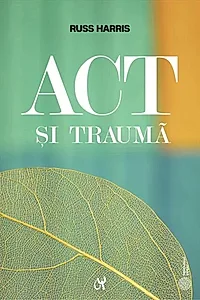 ACT și traumă
