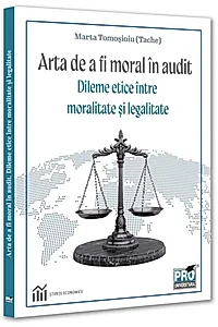 Arta de a fi moral în audit