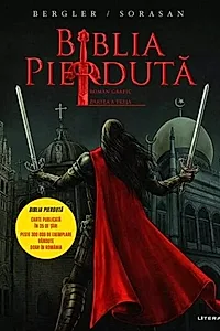 Biblia pierdută. Roman grafic. Partea a treia