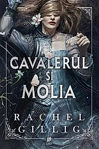 Cavalerul și molia (Vol. 1)