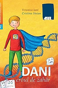 Dani, eroul de zahăr