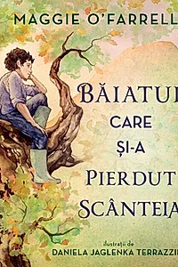 Băiatul care și-a pierdut scânteia
