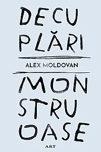 Decuplări monstruoase