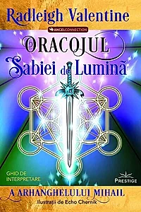 Oracolul Sabiei de Lumină a Arhanghelului Mihail