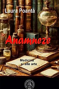 Anamneze. Medicină și alte arte