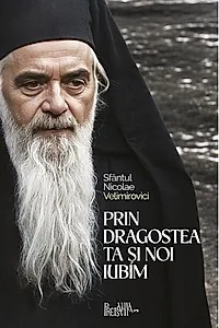Prin dragostea Ta și noi iubim
