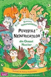 Poveștile neînfricaților din Orașul Nucilor
