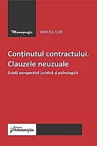 Conținutul contractului. Clauzele neuzuale