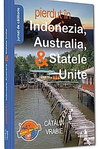 Pierdut în Indonezia, Australia, & Statele Unite