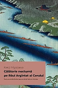 Călătorie nocturnă pe Râul Argintat al Cerului