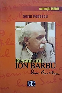 Fascinantul Ion Barbu
