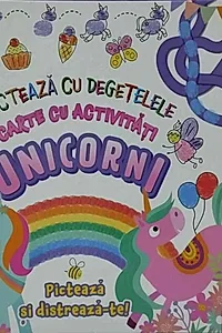 Unicorni. Pictează cu degetele
