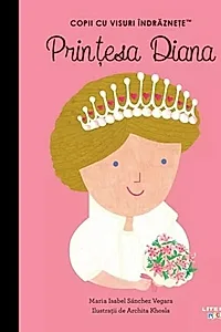 Prințesa Diana. Copii cu visuri îndrăznețe