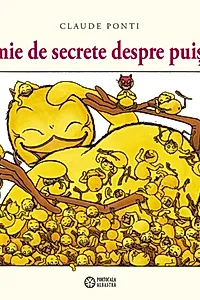 O mie de secrete despre puișori