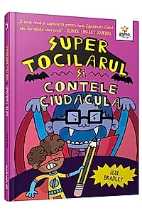 Super Tocilarul vs Contele Ciudacula (Vol. 5)