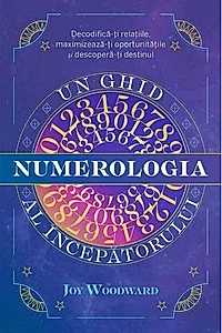 Numerologia. Un ghid al începătorului