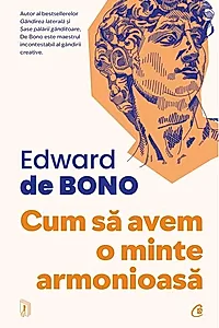 Cum să avem o minte armonioasă