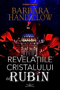 Revelațiile cristalului de rubin