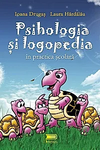 Psihologia și logopedia în practică școlară