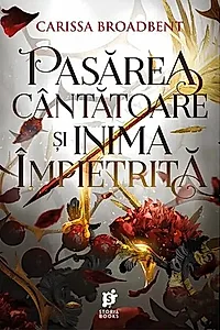 Pasărea cântătoare și inima împietrită (Vol. 3)
