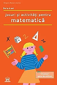 Jocuri și activități pentru matematică