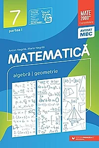 Matematică. Aritmetică, algebră, geometrie. Clasa a VII-a. Consolidare. Partea a I-a (2025-2026)
