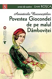 Amintirile Bucureștilor 5