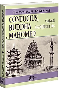 Confucius, Buddha și Mahomed