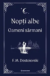 Nopți albe. Oameni sărmani