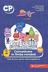 Portocală și prietenii lui. Comunicare în limba română. Caiet de lucru (scriere). Clasa pregătitoare