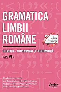 Gramatica limbii române. Clasa a VI-a