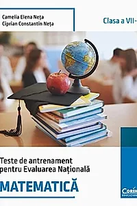 Teste de antrenament pentru Evaluarea Națională 2025. Matematică. Clasa a VII-a
