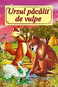Ursul păcălit de vulpe