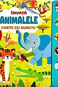Carte cu sunete. Învață animalele
