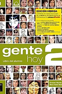 Gente Hoy 2, Edición híbrida: Libro Del Alumno + MP3 Descargable (B1)