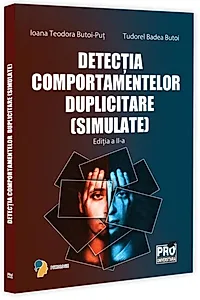 Detecția comportamentelor duplicitare (simulate). Editia a II-a