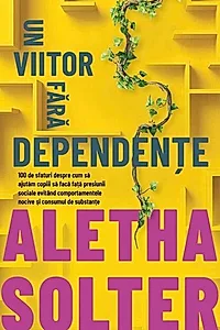 Un viitor fără dependențe