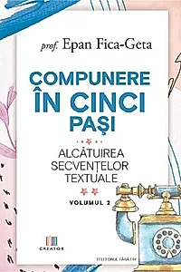 Compunere în cinci pași (Vol. 2)