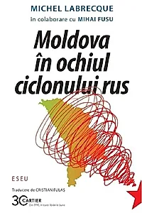 Moldova în ochiul ciclonului rus