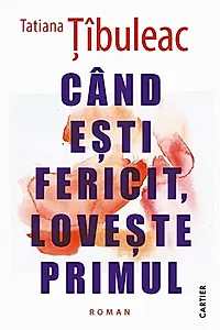 Cand ești fericit, lovește primul