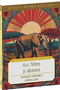Aur, fildeș și abanos