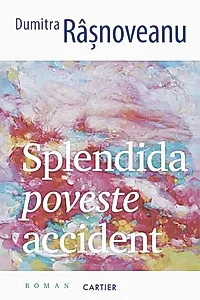Splendida poveste accident