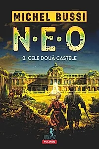 N.E.O. 2. Cele două castele